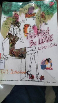 Image of THIS MUST BE LOVE - INI PASTI CINTA