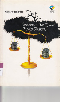 Tindakan Motif Prinsip Ekonomi