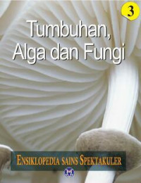 Image of Tumbuhan, Alga dan Fungi