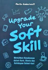 Upgrade Your Soft Skill
