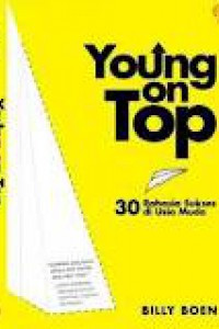Image of Young On Top : 30 Rahasia Sukses di Usia Muda