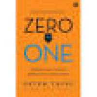 Image of ZERO TO ONE: NOTES ON STARTUPS, OR HOW TO BUILD THE FUTURE